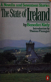 The State of Ireland: A Novella And Seventeen Stories