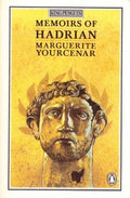 Memoirs of Hadrian(Including Reflections On the Composition of Memoirs of Hadrian)