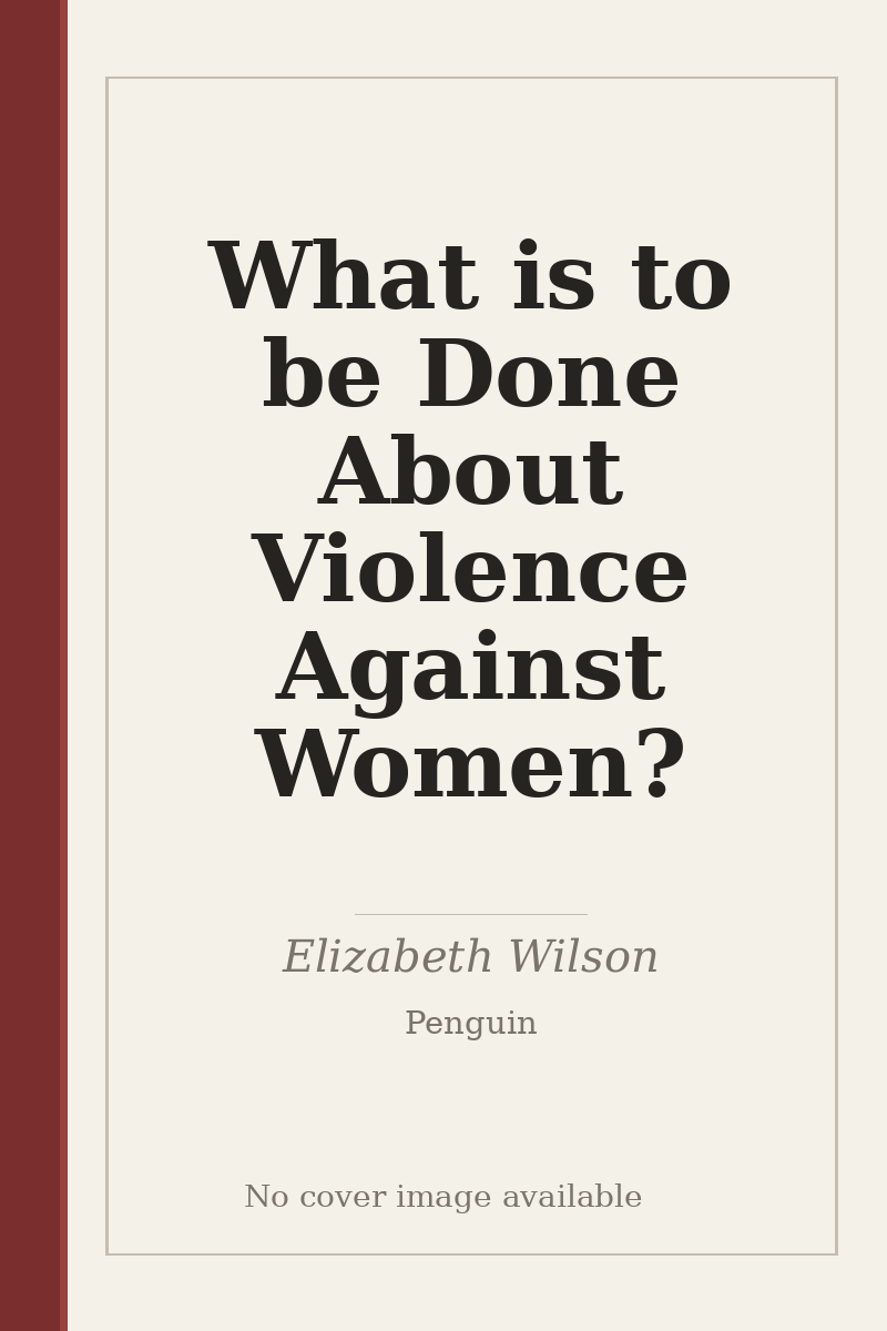 What is to be Done About Violence Against Women? - no cover image available