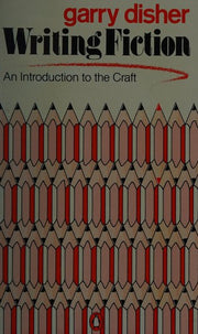 Writing Fiction: An Introduction to the Craft