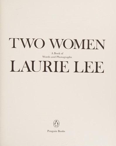 Two Women: A Book of Words And Photographs