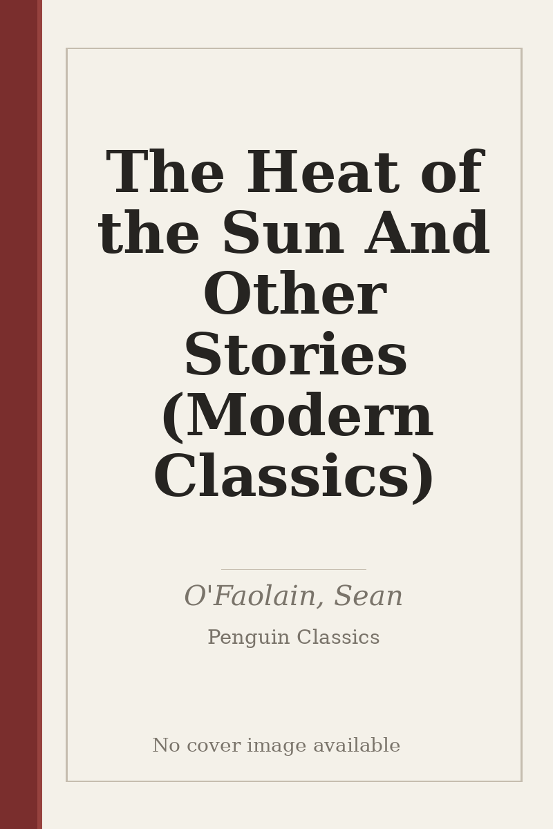 The Heat of the Sun And Other Stories (Modern Classics) - no cover image available