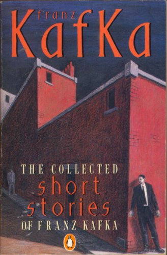 The Collected Short Stories of Franz Kafka