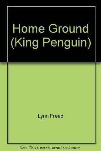 Home Ground (King Penguin S.)