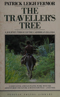 The Traveller's Tree: A Journey Through the Caribbean Islands