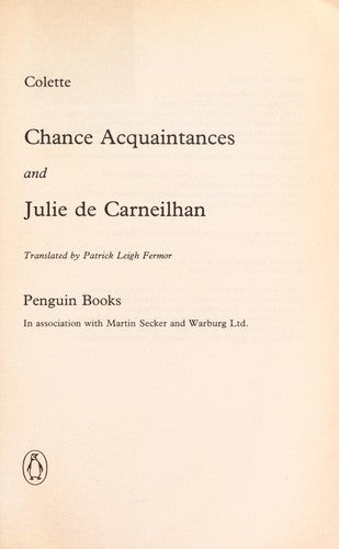 Chance Acquaintances; Julie De Carneilhan (Twentieth Century Classics S.)