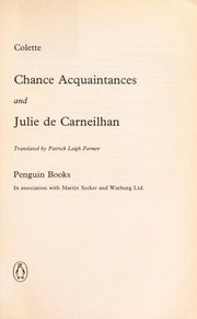 Chance Acquaintances; Julie De Carneilhan (Twentieth Century Classics S.)