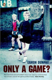 Only a Game?: The Diary of a Professional Footballer