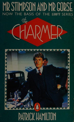 Mr Stimpson And Mr Gorse: Adapted As 'the Charmer'