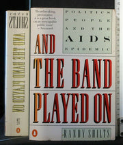And the Band Played On: Politics, People And the Aids Epidemic