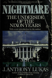 Nightmare: The Underside of the Nixon Years
