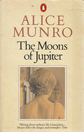 The Moons of Jupiter: Chaddeleys And Flemings 1.Connection 2.the Stone in the Field; Dulse; the Turkey Season; Accident; Bardon Bus; Prue; Labor Day ... Luck Stories; Visitors; the Moons of Jupiter