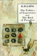 The Politics of Experience and The Bird of Paradise