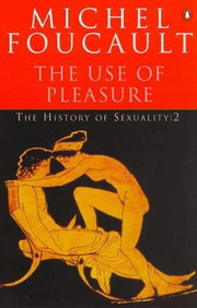 The History of Sexuality: 2: The Use of Pleasure