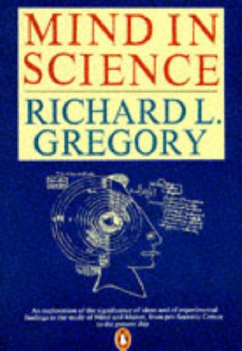 Mind in Science: A History of Explanations in Psychology And Physics
