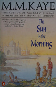 The Sun in the Morning: Being the First Part of Share of Summer, Her Autobiography