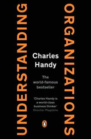 Understanding Organizations [Fourth Edition]