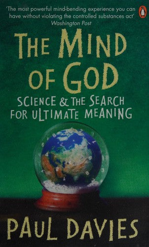 The Mind of God: Science and the Search for Ultimate Meaning