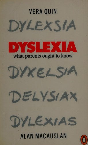 Dyslexia: What Parents Ought to Know