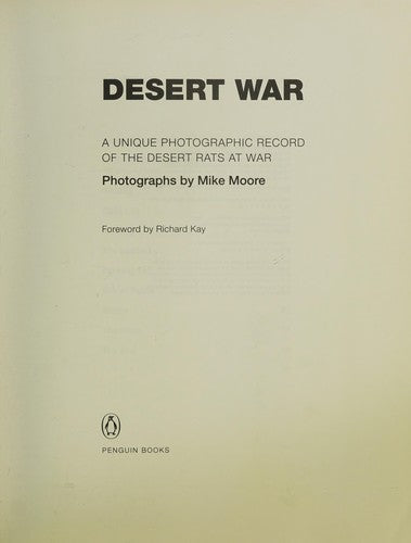 Desert War: A Unique Photographic Record of the Desert Rats at War