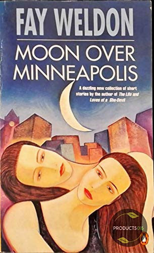 Moon Over Minneapolis: Or Why She Couldn't Stay
