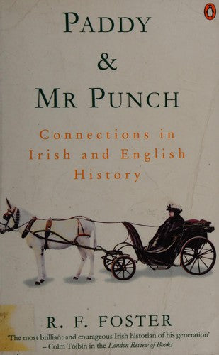 Paddy & Mr Punch: Connections in Irish And English History (Penguin history)