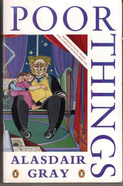 Poor Things: Episodes from the Early Life of Archibald Mccandless M.D.Scottish Public Health Officer