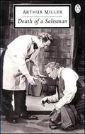 Death of a Salesman: Certain Private Conversations in Two Acts And a Requiem (Penguin Twentieth Century Classics S.)