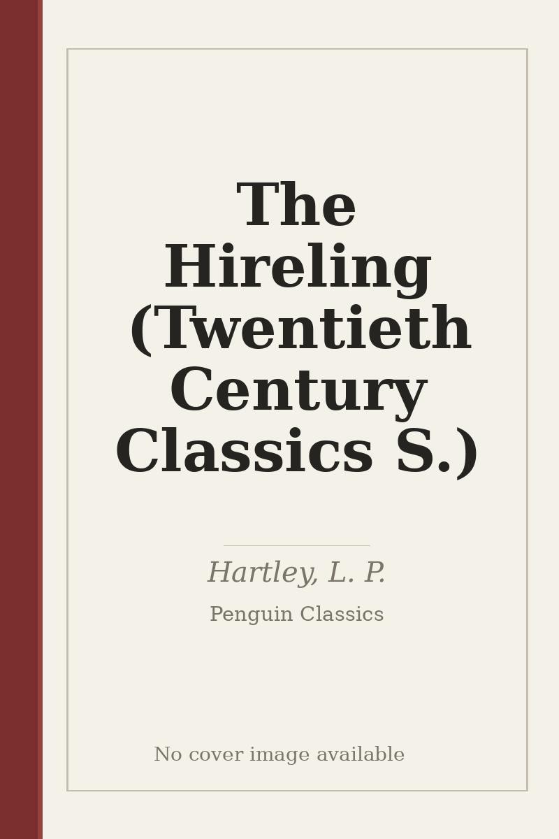 The Hireling (Twentieth Century Classics S.) - no cover image available