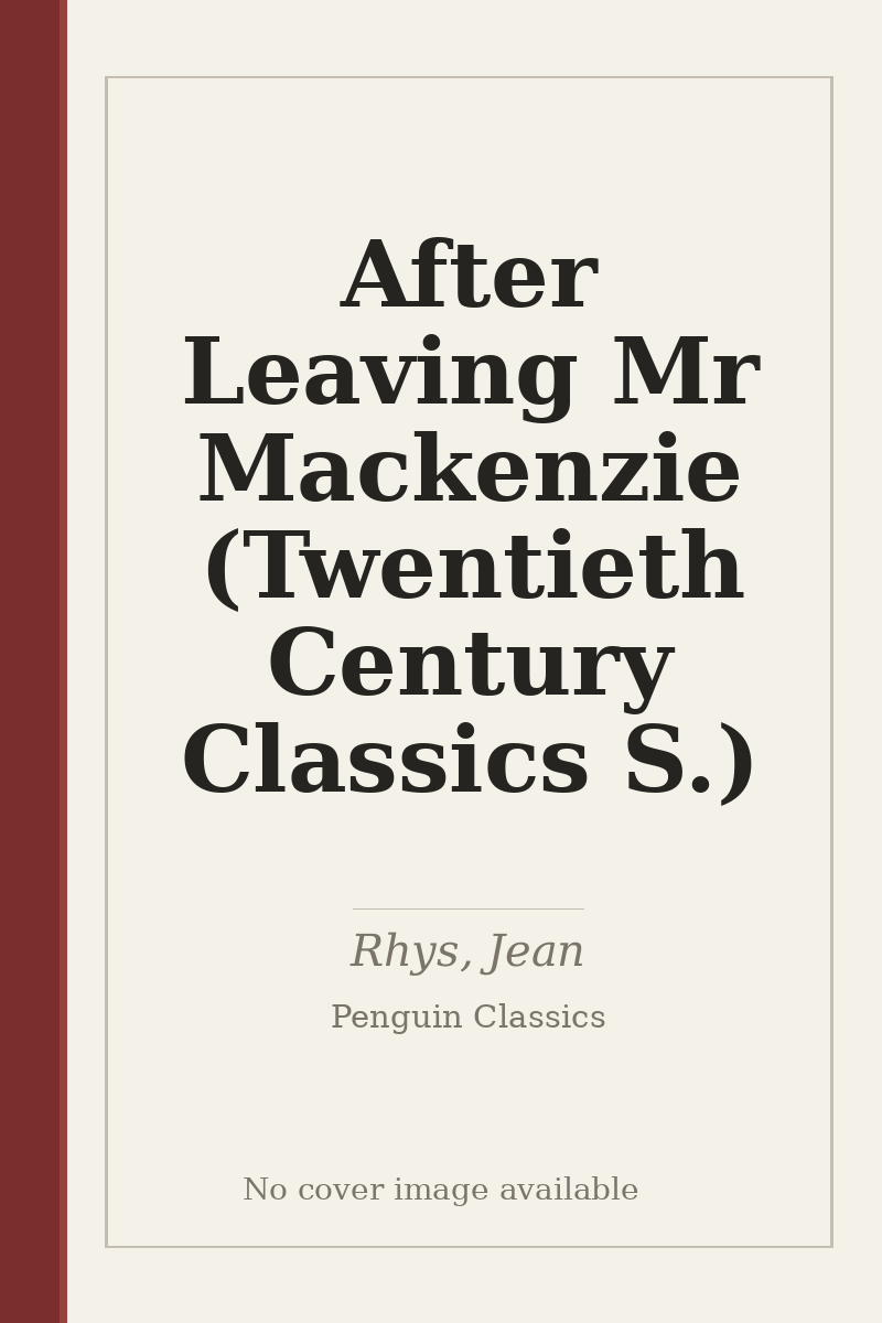 After Leaving Mr Mackenzie (Twentieth Century Classics S.) - no cover image available