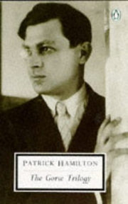 The Gorse Trilogy: The West Pier; Mr Stimpson And Mr Gorse; Unknown Assailant: "West Pier", "Mr.Stimpson and Mr.Gorse" and "Unknown Assailant" (Twentieth Century Classics S.)