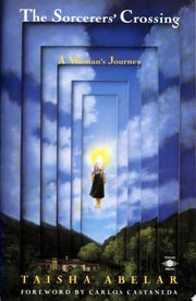 The Sorcerer's Crossing: A Woman's Journey (Compass)