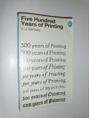 Five Hundred Years of Printing (Pelican S.)