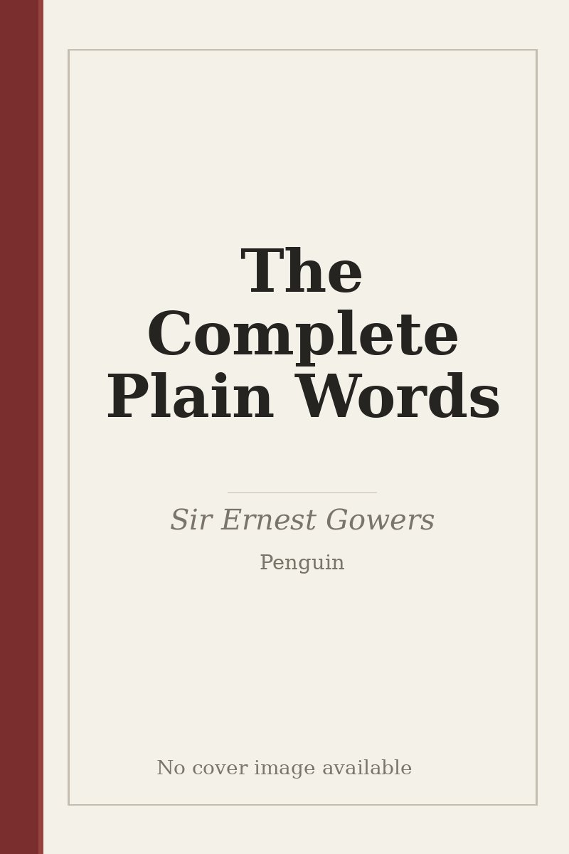 The Complete Plain Words - no cover image available