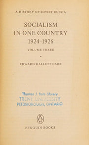 A History of Soviet Russia: Socialism in One Country 1924-26 Vol.3: Pt.3 (Pelican S.)