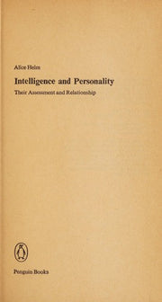 Intelligence And Personality: Their Assessment and Relationship (Pelican S.)