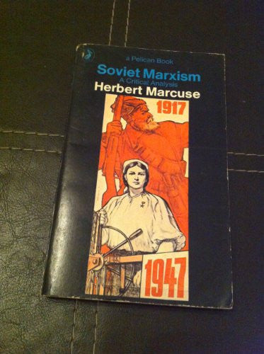 Soviet Marxism: A Critical Analysis