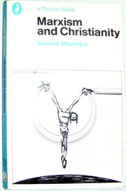 Marxism And Christianity (Pelican S.)