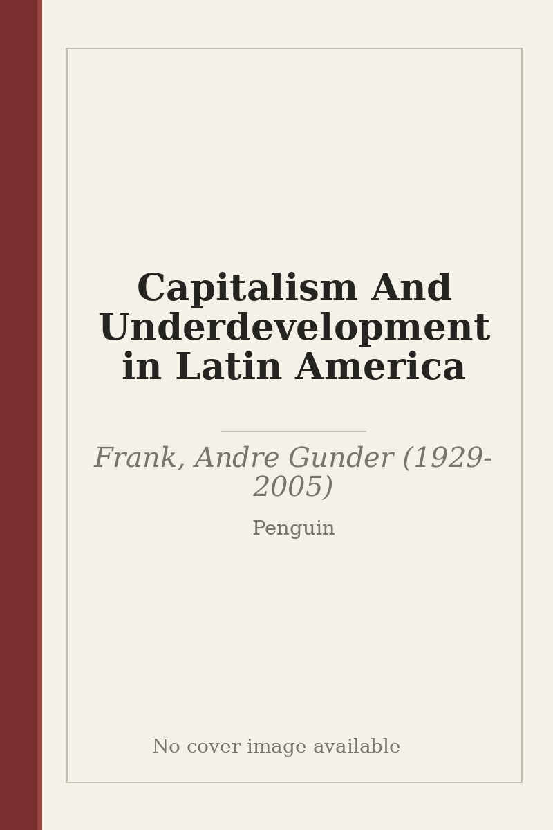 Capitalism And Underdevelopment in Latin America - no cover image available