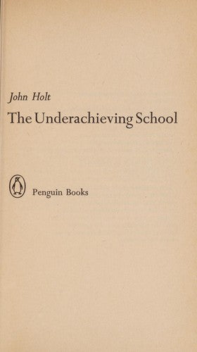 The Underachieving School (Pelican S.)