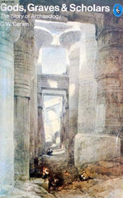 Gods, Graves & Scholars