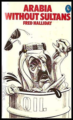 Arabia Without Sultans (Pelican S.)