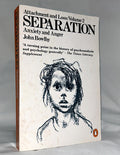 Attachment And Loss, Vol 2: Separation: Anxiety And Anger