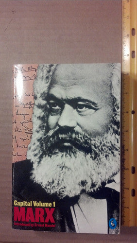 Capital: A Critique of Political Economy, Vol.1