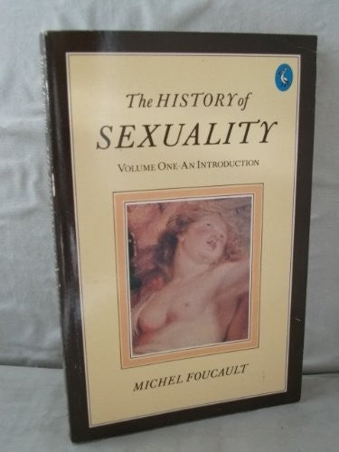 The History of Sexuality,Vol.1: An Introduction: v. 1 (Pelican S.)