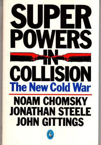 Superpowers in Collision: The Cold War Now