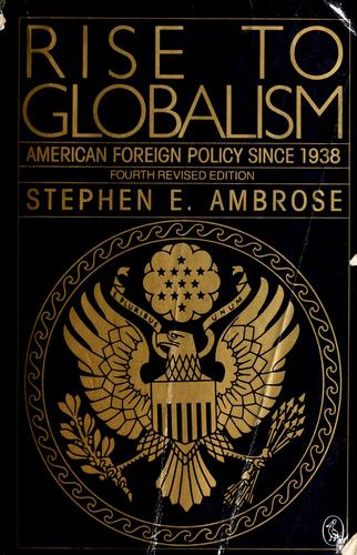 Rise to Globalism: American Foreign Policy Since 1938: v. 8 (Pelican S.)
