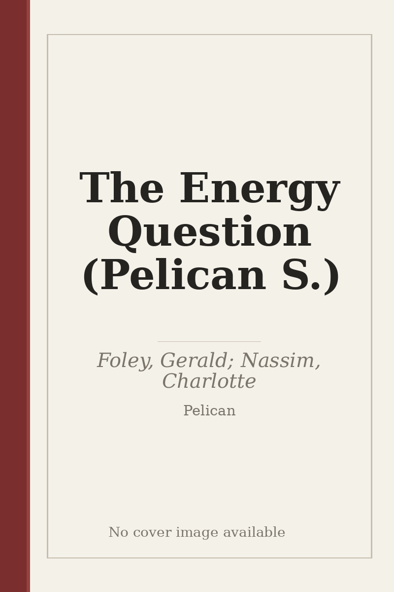 The Energy Question (Pelican S.) - no cover image available