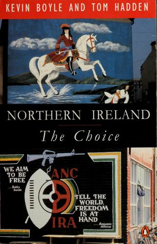 Northern Ireland: The Choice