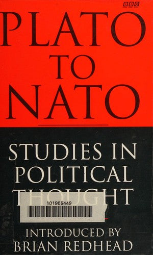 Plato to Nato: Studies in Political Thought (BBC)